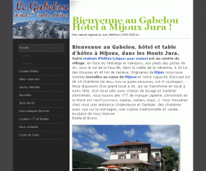 gabelouhotel.com: Bienvenue au Gabelou Hôtel à Mijoux Jura ! - | Accueil
  Gabelou hôtel maison d'hotes mijoux Jura |
