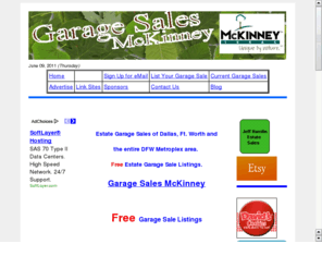 garagesalesmckinney.com: Estate Sales and Garage Sales McKinney, TX, and all DFW Metroplex area
Free Estate,  Garage, Moving, Tag and Yard Sale Listings for Dallas Fort Worth Arlington DFW Mid Cities Plano Richardson Denton McKinney North Texas