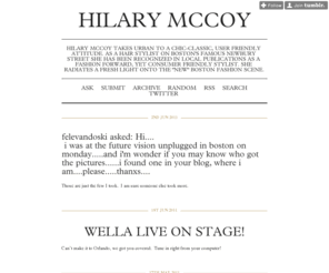 hilarymccoy.com: Hilary McCoy
Hilary McCoy takes urban to a chic-classic, user friendly attitude. As a hair stylist on Boston's famous Newbury Street she has been recognized in local publications as a fashion forward, yet consumer...