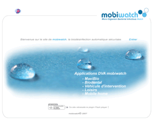 mobiwatch.fr: mobiwatch désinfection par voie aérienne de locaux et véhicules
désinfection par voie aérienne de locaux et véhicules par procédé bio dégradable, huile essentielle,principe désinfection,lutte contre les maladies neusocommiales