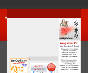 wingchunpai.com: Wing Chun Belgie, zelfverdediging te Brasschaat en Mortsel Wing Chun Kung Fu
Wing Chun Belgie, zelfverdediging te Brasschaat en Mortsel Wing Chun Kung Fu, een oosterse zelfverdedigingskunst. Kom een proefles volgen