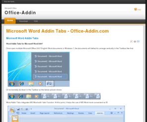 office-addin.com: Microsoft Word Addin Tabs - Office-Addin.com
Office-Addin.com, Microsoft Office Add-Ins WordAddinTabs is enable document tabs for MS Word 2007