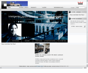 dorma.cz: DORMA Referenzen geben Beispiele -  - The DORMA World
DORMA, der Spezialist für Türtechnik