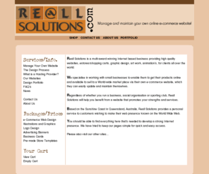 reallsolutions.com: Reall Solutions Website Graphic Designers Australia
Reall Solutions Gympie, Cooloola & Sunshine Coast Internet web & graphic design, development & promotion. Helping to create your web presence.