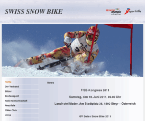 snowbike.ch: Swiss Snow Bike Team - News
Snow Bike, Skibob, die Orchideen-Sportart, die nur Freaks betreiben.