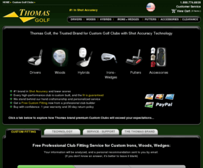 thomasgolf.com: Thomas Golf, the Trusted Brand for Custom Golf Clubs with Shot Accuracy Technology
Thomas Golf, the Trusted Brand for Custom Golf Clubs with Shot Accuracy Technology