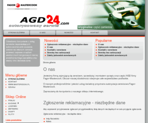agd24.com: www.agd24.com - Strona główna
AGD24.com SERWIS AGD, części, naprawy gwarancyjne, pogwarancyjne, mastercook, fagor, wrozamet