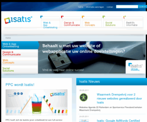 isatis.com: Isatis.nl | Full Service Ontwikkelaar van websites, webapps en webconcepten
Isatis B.V. in Nijmegen is opgericht in 1987 onder de naam PPC en bestaat uit 4 business units: Web & App Ontwikkeling, Design & Communicatie, Web Concepts & Social Solutions.