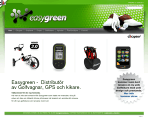 easygreen.se: Clicgear, Sveriges mest sålda golfvagn - Easygreen
Easygreen är sveriges ledande återförsäljare inom golfvagnar. Clicgear 3.0 är här. Mocad, Onpar GPS och avståndsmätare. Välkommen.