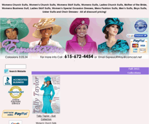 expressurway.com: Womens Church Suits, Women's Suits, Ladies Church Suits
Church Suits, Womens Suits, Womens Church Suits, Ladies Skirt Suits, Women's Suits, Womens Business Suits in sizes from 4-34 from designers like Ben Marc, Donna Vinci, Lisa Rene, Tally Taylor and many more!

Visit our website and see all of our Women's Suits, Suits for Women, Womens Church Attire, Womens Skirt Suits, Ladies Church Suits, Usher Suits and Mother of the Bride dresses.