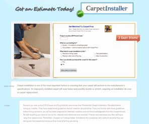 carpet-installer.org: Carpet Installer - Free Estimates for Carpet Installers
Get free price estimates from local carpet installers. If you spend 3 minutes on our website you can save $100's off the cost. Compare carpet installers and choose your favorite.