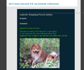 icelandic-sheepdog-picture-gallery.com: Bettans bilder Icelandic sheepdog
En sida om hur galleriet kommit till