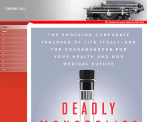 deadlymonopolies.com: Home - Deadly monopolies
A WebsiteBuilder Website