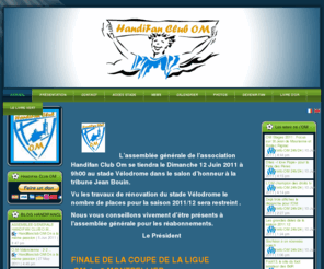 handifanclubom.org: Bienvenue sur votre site
ASSOCIATION MARSELLAISE des Supporters handicapés de L'OM