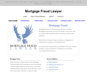 mortgagefraudlawyer.com: Mortgage Fraud Lawyer
Mortgage Fraud Lawyers, Attorneys and Mortgage Loan Modification