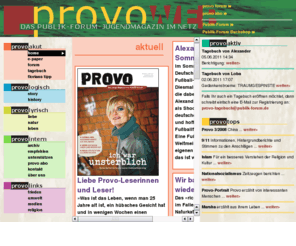 provoweb.de: Provo - Das Publik-Forum-Jugendmagazin im Web
Meta Description