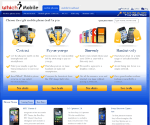 whichmobile.co.uk: Cheap mobile phone deals | Pay-as-you-go mobile phones - Which? Mobile
Get the best mobile phone deals with Which? Mobile. We feature thousands of pay-as-you-go mobile phones and mobile phone contracts. Why wait? Switch today.