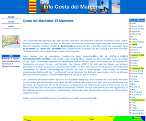 costa-del-maresme.de: Infoseite - was ist Costa del Maresme
Allgemeine Informationen über die spanische Küste Costa del Maresme