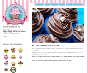 boutique-cupcake.com: Boutique CupCake
Making unique and magical cupcakes for every occasion. We can design your cupcakes to suit your budget and theme. Here at Boutique CupCake we only use the finest Yorkshire ingredients and pride ourselves in the fact that our cupcakes really do taste as good as they look! Based in Yorkshire.