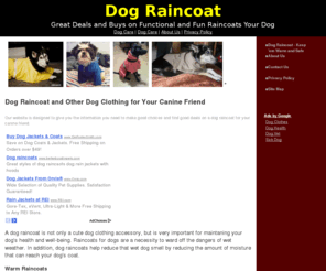 dograincoat.org: Dog Raincoat - Dog Raincoat - Keep 'em Warm and Safe
Great choices and deals on a dog raincoat for your canine friend.