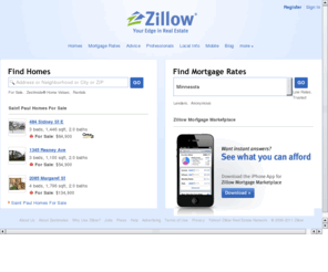 zillowonline.com: Zillow - Real Estate, Homes for Sale, Home Prices & Values
Enormously helpful real estate site. Homes for sale, for rent, mortgages, home values, and more. Information on 100 million homes in U.S.