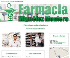 farmaciamiguelezmontero.com: Fórmulas magistrales León. Farmacia Miguélez Montero
Realizamos análisis clínicos: colesterol, glucosa, ácido úrico, grupo sanguíneo, test de embarazo, entre otros. Tlf. 987 238 377.