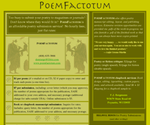 poemfactotum.com: PoemFactotum poetry submission service
PoemFactotum is a poetry submission, editing, and publishing service.