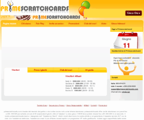 primescratchitaliano.com: Prime Scratch Cards - 5€ gratuite per il Gratta e Vinci da 1.000.000€
PrimeScratchCards.com, il marchio leader di gratta e vinci online, offre vincite e premi istantanei fino a 1.000.000 per tagliando. Iscriviti oggi e approfitta dell'offerta 5 gratuita per tentare la sorte