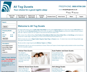 alltogduvets.com: King Size Duvets with all Tog ratings, feather, down and anti allergy
King Size Duvets, Super King and Emperor Size Duvets in a full range of togs (from 2.5 to 15).  With four fillings: Feather, Down, Hollow Fibre and Anti-allergenic.  Also All-Season and Partner Duvets