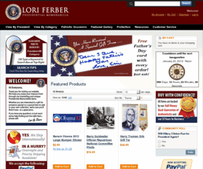 loriferber.com: Presidential Memorabilia & Collectibles
Presidential memorabilia, collectibles and souvenirs from the presidency of every United States president, including inaugural memorabilia, campaign posters, campaign buttons, inauguration collectibles