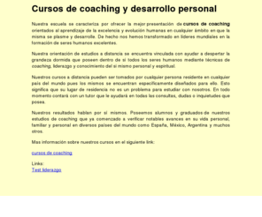 sabiduria.net: Cursos de coaching
Cursos de coaching y liderazgo orientados al desarrollo personal de las personas en los ambitos en que habitualmente viven.