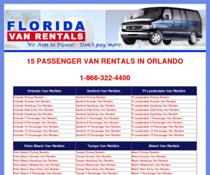 15passengervanrentalsinorlando.com: 15 Passenger Van Rentals In Orlando
12 Passenger Van Rentals, Offering Discount Orlando van rental, Orlando van rentals, Orlando passenger van, passenger van rental Orlando, rent van Orlando, 7 passenger van rental Orlando, 8 passenger van rental Orlando, 10 passenger van rental Orlando, 12 passenger van rental Orlando, 15 passenger van rental Orlando