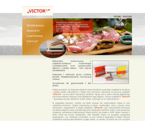 victorwebs.com: Victor - Rewolucja w przygotowywaniu mięsa
Naturalna, Nowoczesna i najskuteczniejsza technologia rozmiękczania oraz polepszania jakości i smaku mięsa bez użycia chemikaliów