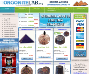 orgonitelab.org: ORGONITE LAB.org - orgonite vendita, generatori Orgone, energia orgonica, orgoniti, orgonite, orgone generator - Home
ORGONITE LAB, puoi ordinare towerbuster in orgonite, hhg, contribuisci anche tu!! orgone l'energia vitale 