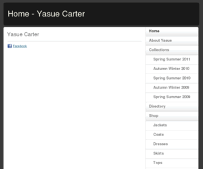 yasuecarter.com: Home - Yasue Carter
Yasue Carter - Japanese Womenswear Designer