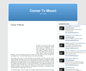 cornertvmount.com: Corner Tv Mount
Corner Tv Mount:  lcd, flat screen and projector mounts for corner or ceiling, the best brands of mounting for both universal and vesa.  All this and more.