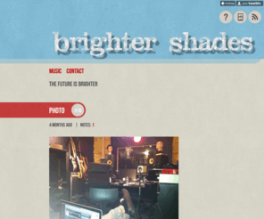 brightershades.net: brighter shades
the future is brighter