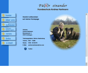 hundeschule-andrea-hartmann.com: Fü(h)r einander - Hundeschule Andrea Hartmann
Hundeschule göttingen Andrea Hartmann