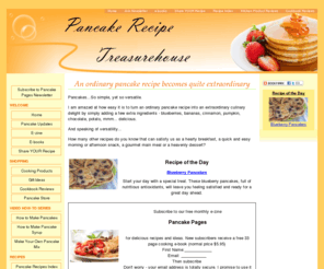 pancake-recipe-treasurehouse.com: Pancake Recipe Treasurehouse
Looking for a delicious pancake recipe to try? We have hundreds of quick and easy pancake, waffle and crepe recipes to delight your taste buds.