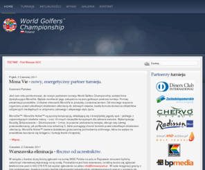 golfpgc.com: .: World Golfers Poland Championship :. Srona główna
Serwis internetowy turnieju Polish Golfers Championsip