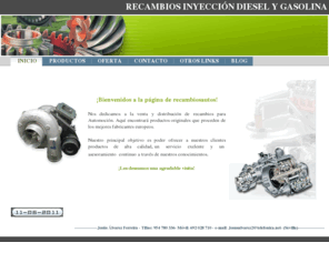 recambiosautos.es: RECAMBIOS - INICIO
RECAMBIOS,AUTOSRECAMBIOS,AUTORECAMBIO,PIEZAS,MOTORES,AUTOMOVIL, COCHES,ENTREGA,FORO,FORO DEL AUTOMOVIL,SERVICIO,MARCAS,MODELO,AUTOS,PRODUCTOS,DIESEL,GASOLINA,BOMBAS,FILTROS,AIREACONDICIONADO,BUSQUEDA,