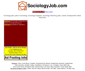 sociologyjob.com: SociologyJob.com, Sociology Jobs, Jobs for Sociology Degree, Sociology Degrees, Sociology Teaching Jobs
SociologyJob.com, Sociology Jobs, Jobs for Sociology Degree, Sociology Degrees, Sociology Teaching Jobs