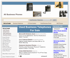 allbusinessphones.com: New and Used Business Telephones |  Other Telephones Sets
New and Used Business Telephones. Other Telephones Sets, Telephone Sets, Handsets, Telephone Systems, Telecom, Networking, Communications & Telecomm, Computers & Networking, on All Business Phones