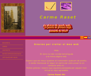 carmerasetmir.com: Carme Raset
Carme Raset pintora catalana