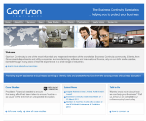 towercourt.com: Business Continuity Management - Garrison Continuity
Garrison Continuity is an independent business continuity management consultancy providing expert assistance to businesses seeking to identify risks and protect themselves from the consequences of business disruption.