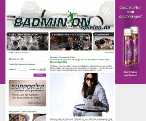 bad-lab.com: Alles über Badminton - badminton-spielen.de
Vom Hobby- bis zum ambitionierten Vereins-Spieler  auf badminton-spielen.de finden alle interessante Neuigkeiten, Kompetenz und Informationen zum schnellsten Rückschlagspiel der Welt.