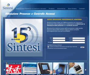 badge-sintesi.net: Controllo accessi, rilevazione presenze, Lettori biometrici, Tornelli per controllo accessi
Sintesi è un'azienda specializzata nella produzione ed assistenza tecnica di sistemi per il controllo accessi e la rilevazione presenze.