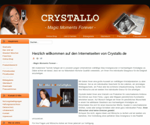 crystallo.biz: Fotos in Kristallglas gelasert
Crystallo bietet Ihnen eine Vielzahl von Produkten für verschiedenste Anlässe. Sie können aus Ihren Fotos, Logos oder Wappen persönlichste Kunstwerke entstehen lassen. Auf Wunsch fertigen wir Ihnen Ihr persönliches Wunschbild in einem frei wählbaren Glasblock aus hochwertigem Kristallglas an.