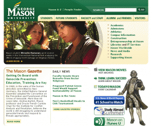 gmu.edu: Welcome to George Mason University
Minutes from Washington D.C. - Founded in 1972, the university has grown into a major educational force and earned a reputation as an innovative, entrepreneurial institution. As a Virginia state institution, Mason has gained national distinction in a range of academic fields.