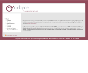 orbyce.com: Bienvenidos a la portada
Orbyce Comunicaci�n y RRPP